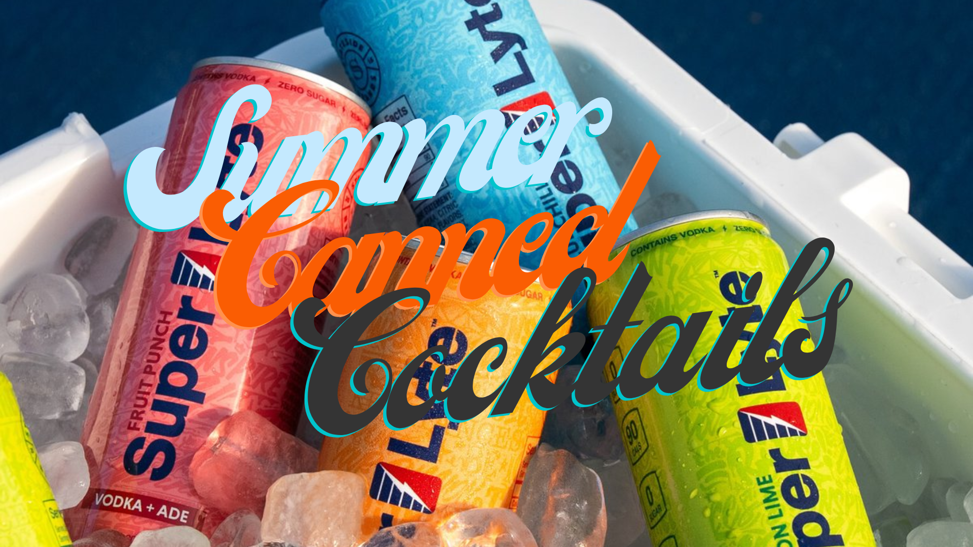 The 2026 Summer Can Lineup: 4 New Canned Cocktails to Stock Your Effingham Cooler